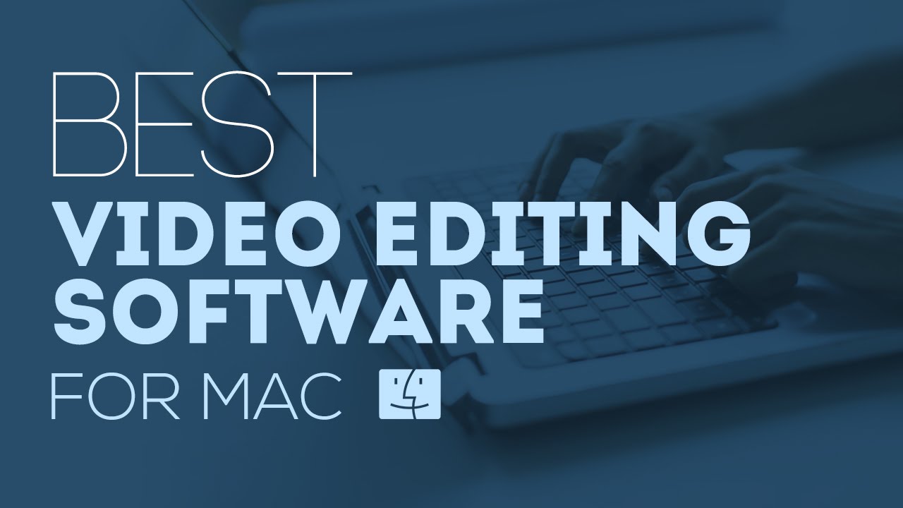 Media Editing Software For Mac